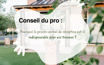 PV de récéption indispensable pour vos travaux
